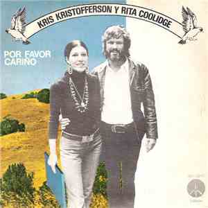 Kris Kristofferson & Rita Coolidge - Lover Please (Por Favor Cariño)