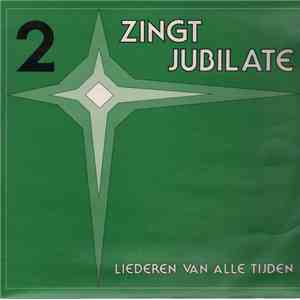 Lemmensintituut - Zingt Jubilate 2 (Liederen Van Alle Tijden)