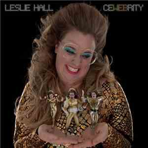 Leslie Hall  - Cewebrity