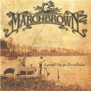 MarchBrown - A Grand Day For MarchBrown