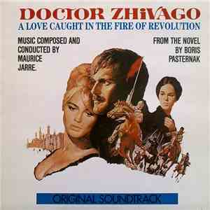 Maurice Jarre - Doctor Zhivago (Original Soundtrack)