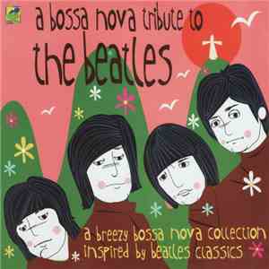 Monique Kessous - A Bossa Nova Tribute To The Beatles