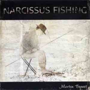 Morten Bennet - Narcissus Fishing