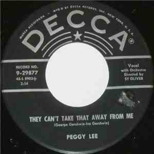 Peggy Lee - They Can't Take That Away From Me