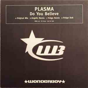 Plasma - Do You Believe