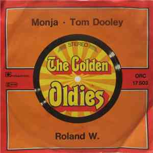 Roland W. - Monja / Tom Dooley