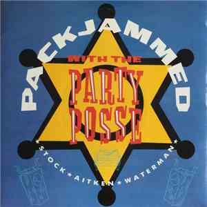 Stock Aitken Waterman - Packjammed (With The Party Posse)
