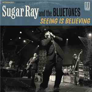 Sugar Ray And The Bluetones - Seeing Is Believing