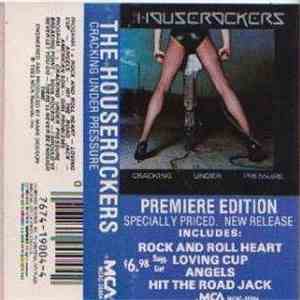 The Houserockers - Cracking Under Pressure