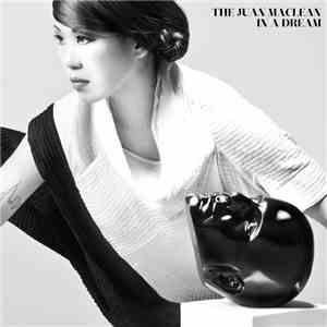 The Juan MacLean - In A Dream