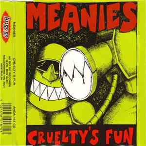 The Meanies - Cruelty's Fun