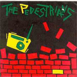 The Pedestrians  - Pedestrians, The