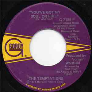 The Temptations - You've Got My Soul On Fire