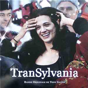 Tony Gatlif, Delphine Mantoulet - Transylvania (Bande Originale)