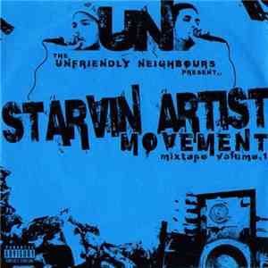 Unfriendly Neighbours - Starvin Artist Movement Volume 1