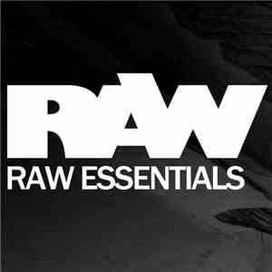 Various - Ronald Van Gelderen Presents Raw Essentials