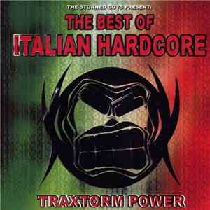 Various - The Best Of Italian Hardcore: Traxtorm Power