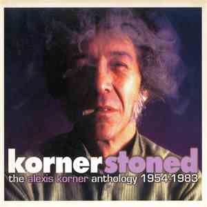 Alexis Korner - Kornerstoned - The Alexis Korner Anthology 1954-1983