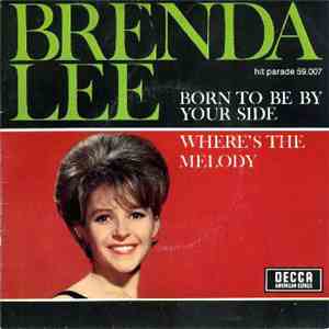 Brenda Lee - Where's The Melody / Born To Be By Your Side