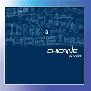 Chicane & Vigri - Three