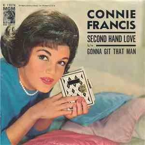 Connie Francis - Second Hand Love / Gonna Git That Man