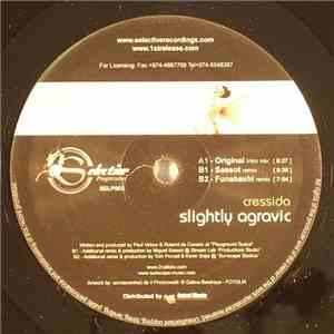 Cressida - Slightly Agravic