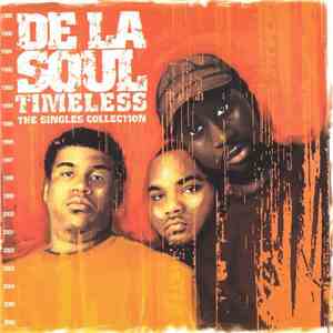 De La Soul - Timeless: The Singles Collection