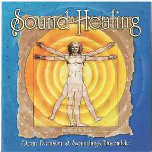 Dean Evenson & Soundings Ensemble - Sound Healing