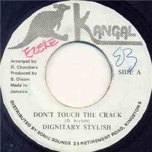 Dignitary Stylish - Don't Touch The Crack