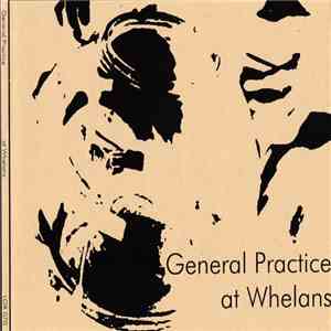 General Practice - At Whelan's