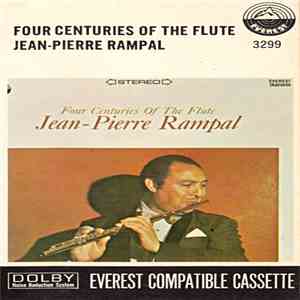 Jean-Pierre Rampal - Four Centuries Of The Flute