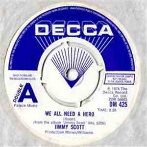 Jimmy Scott  - We All Need A Hero / Madeleine