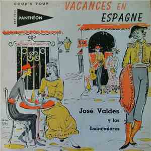 José Valdes Y Los Embajadores - Cook's Tour - Vacances En Espagne