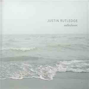 Justin Rutledge - Valleyheart