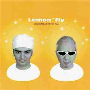 Lemon^Fly - Síndrome De Peter Pan