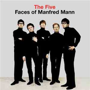 Manfred Mann - The Five Faces Of Manfred Mann