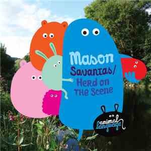 Mason - Savantas / Herd On The Scene