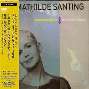 Mathilde Santing - Sings Randy Newman: Texas Girl & Pretty Boy