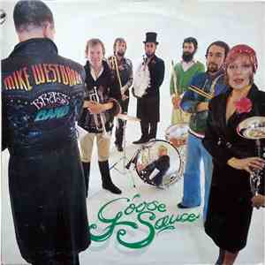 Mike Westbrook Brass Band - Goose Sauce