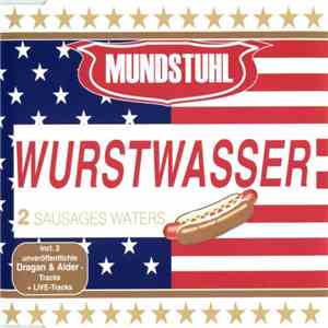 Mundstuhl Feat. Wurstwasser - Wurstwasser