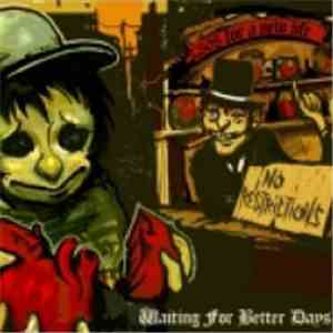 No Restrictions - Waiting For Better Days