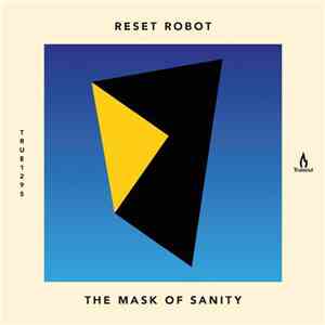 Reset Robot - The Mask Of Sanity