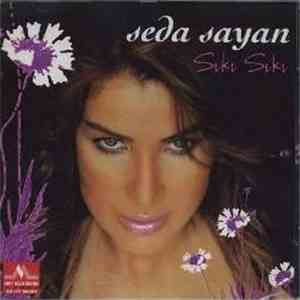 Seda Sayan - Sıkı Sıkı