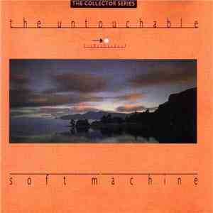 Soft Machine - The Untouchable
