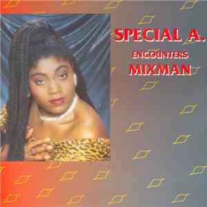 Special A. - Special A. Encounters Mixman