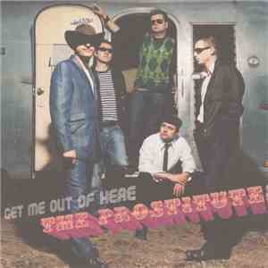 The Prostitutes  - Get Me Out Of Here