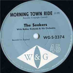 The Seekers With Bobby Richards And His Orchestra - Morning Town Ride