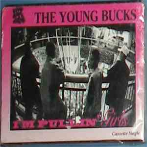 The Young Bucks - I'm Pulling Girls