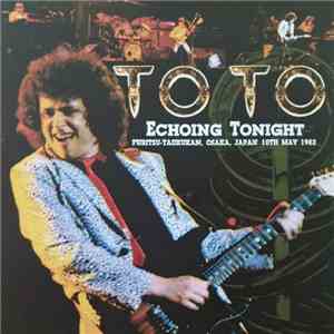 Toto - Echoing Tonight