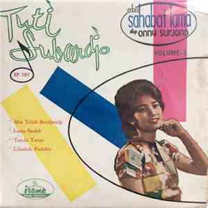 Tuti Subardjo, Orkes Sahabat Lama - Tuti Subardjo Volume 2